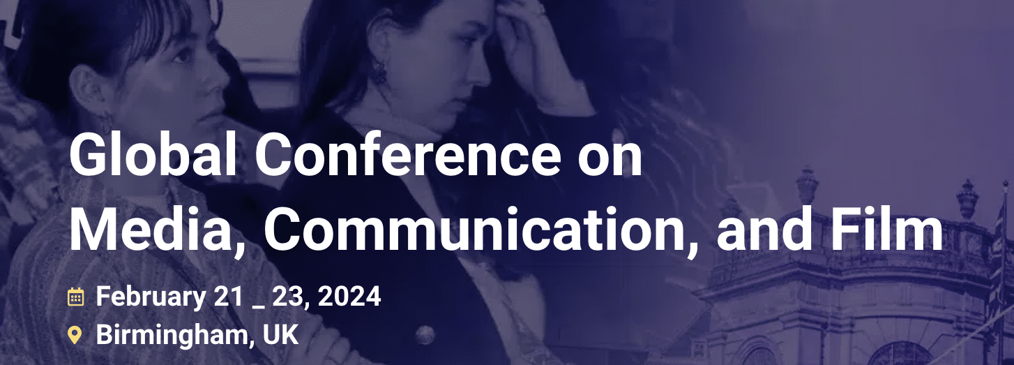 Global Conference on Media, Communication, and Film